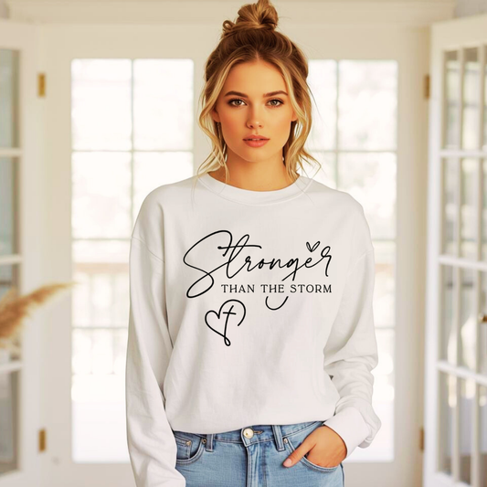 Stronger Than The Storm | Ladies Crewneck Sweatshirt | Organic Cotton Blend