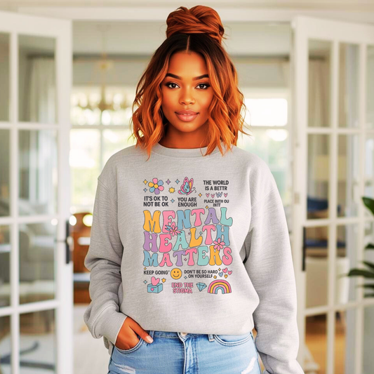 Mental Health Matters | Ladies Crewneck Sweatshirt | Organic Cotton Blend