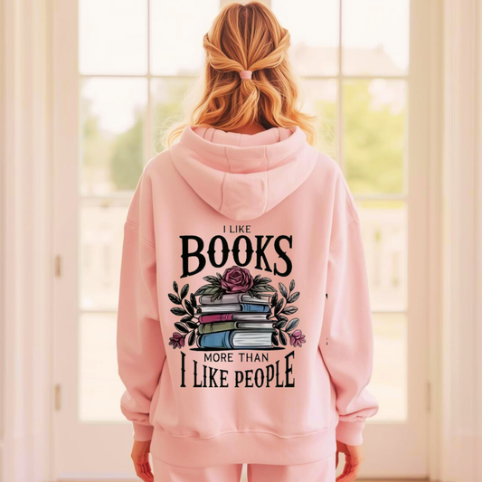 I Like Books More Than People – Adult Cotton Hoodie