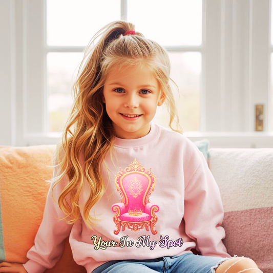 You’re In My Spot Kids Sweatshirt | Princess Crewneck Jumper | The Maliboo Club Kids
