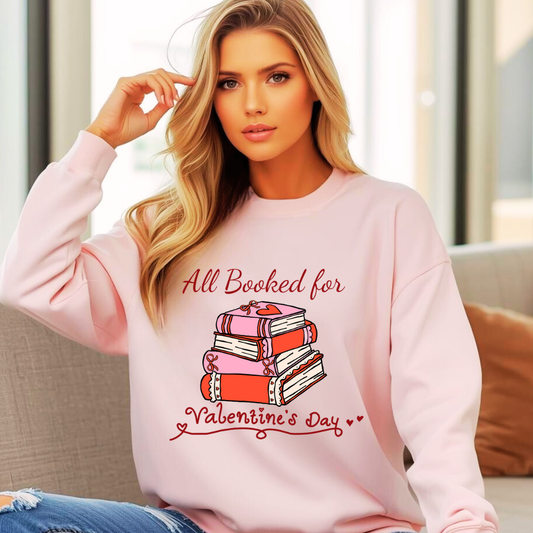 All Booked for Valentine’s Day Sweatshirt | Cute Book Lover Jumper